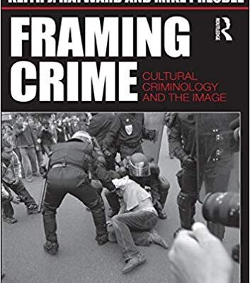 خرید و دانلود نسخه کامل کتاب Framing Crime Cultural Criminology and the