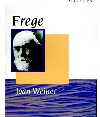 خرید و دانلود نسخه کامل کتاب Frege (Past Masters) BY Weiner –  Pdf