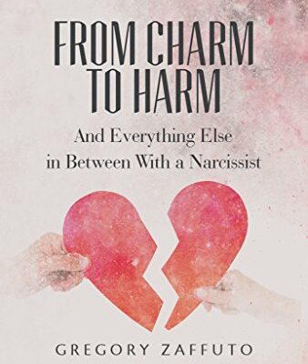 خرید و دانلود نسخه کامل کتاب From Charm to Harm: And Everything Else in Between With a Narcissist –  +  pdf