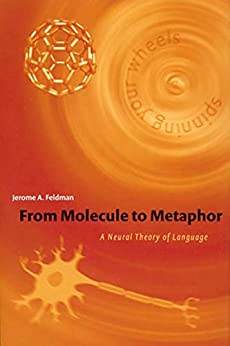 خرید و دانلود نسخه کامل کتاب From Molecule to Metaphor: A Neural Theory of Language –  +  Pdf