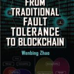 خرید و دانلود نسخه کامل کتاب From Traditional Fault Tolerance to Blockchain