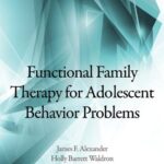 خرید و دانلود نسخه کامل کتاب Functional Family Therapy for Adolescent Behavior Problems –  PDF