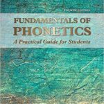 خرید و دانلود نسخه کامل کتاب (Fundamentals of Phonetics A Practical Guide for Students (4th Edition