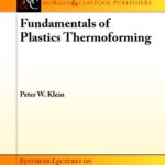 خرید و دانلود نسخه کامل کتاب Fundamentals of Plastics Thermoforming –  PDF