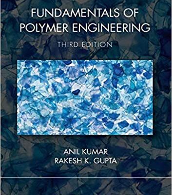 خرید و دانلود نسخه کامل کتاب Fundamentals of Polymer Engineering (3rd Edition)