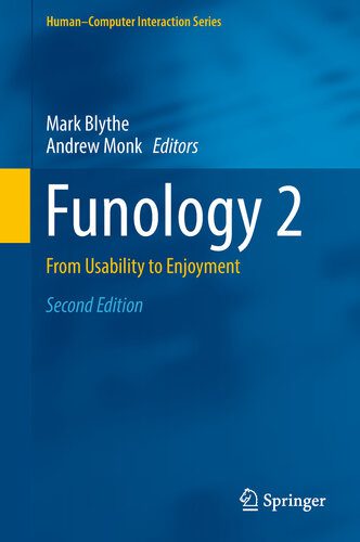 خرید و دانلود نسخه کامل کتاب Funology 2: From Usability to Enjoyment_684b0c69bd882.jpeg خرید و دانلود نسخه کامل کتاب Funology 2: From Usability to Enjoyment