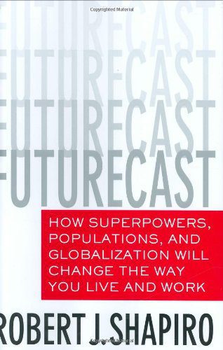 خرید و دانلود نسخه کامل کتاب Futurecast: How Superpowers, Populations, and Globalization Will Change the Way You Live and Work – PDF_683e443253bb3.jpeg خرید و دانلود نسخه کامل کتاب Futurecast: How Superpowers, Populations, and Globalization Will Change the Way You Live and Work – PDF