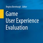 خرید و دانلود نسخه کامل کتاب Game User Experience Evaluation