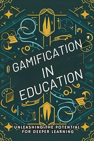 خرید و دانلود نسخه کامل کتاب Gamification in Education: Unleashing the Potential for Deeper Learning – + Pdf_68430da10a580.jpeg خرید و دانلود نسخه کامل کتاب Gamification in Education: Unleashing the Potential for Deeper Learning – + Pdf
