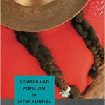 خرید و دانلود نسخه کامل کتاب Gender and Populism in Latin America: Passionate Politics –  PDF