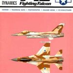خرید و دانلود نسخه کامل کتاب General Dynamics F-16A Fighting Falcon – PDF