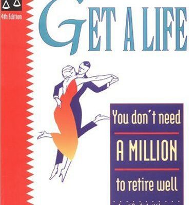خرید و دانلود نسخه کامل کتاب Get a Life: You Don’t Need a Million to Retire Well, –  PDF