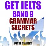 خرید و دانلود نسخه کامل کتاب Get IELTS Band 9 – Grammar Secrets (IELTS Practice Test Material 2023) –  +  Pdf