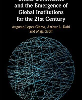 خرید و دانلود نسخه کامل کتاب Global Governance and the Emergence of Global Institutions for the 21st Century –  PDF