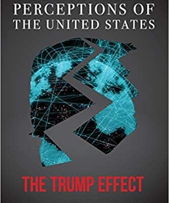 خرید و دانلود نسخه کامل کتاب Global Media Perceptions of the United States: The Trump Effect –  PDF