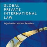 خرید و دانلود نسخه کامل کتاب Global Private International Law: Adjudication Without Frontiers –  Pdf