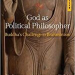 خرید و دانلود نسخه کامل کتاب God as Political Philosopher: Buddha’s Challenge to Brahminism –  Pdf