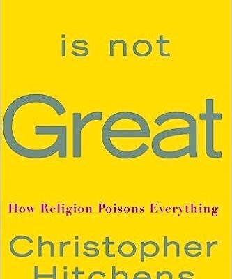 خرید و دانلود نسخه کامل کتاب God Is Not Great: How Religion Poisons Everything –  +  Pdf