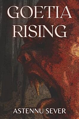 خرید و دانلود نسخه کامل کتاب Goetia Rising: Summoning the Rulers of Hell – +  Pdf