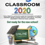 خرید و دانلود نسخه کامل کتاب GOOGLE CLASSROOM 2020: The Ultimate Illustrated Guide for Teachers & Students. [2020] –  +  pdf
