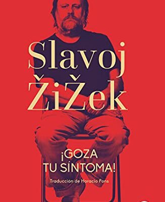خرید و دانلود نسخه کامل کتاب ¡Goza tu síntoma!:  Jacques Lacan dentro y fuera de Hollywood[2022] –  +  pdf
