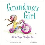 خرید و دانلود نسخه کامل کتاب Grandma’s Girl: Celebrate the Special Bond Between Granddaughter and Grandma –  +  pdf