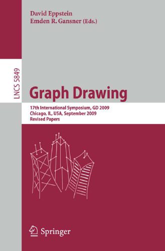 خرید و دانلود نسخه کامل کتاب Graph Drawing: 17th International Symposium, GD 2009, Chicago, IL, USA, September 22-25, 2009. Revised Papers_6860b8488b8ef.jpeg خرید و دانلود نسخه کامل کتاب Graph Drawing: 17th International Symposium, GD 2009, Chicago, IL, USA, September 22-25, 2009. Revised Papers
