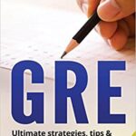 خرید و دانلود نسخه کامل کتاب GRE test: Ultimate strategies, tips & tricks to scoring 330+ on the GRE test –  +  PDF