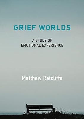 خرید و دانلود نسخه کامل کتاب Grief Worlds: A Study of Emotional Experience –  +  Pdf