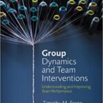 خرید و دانلود نسخه کامل کتاب Group Dynamics and Team Interventions: Understanding and Improving Team Performance –  PDF