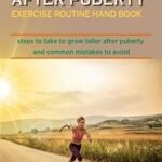 خرید و دانلود نسخه کامل کتاب Grow taller After puberty exercise routine hand book 4th Edition: Steps to take to grow taller and common mistakes to avoid –  +  Pdf