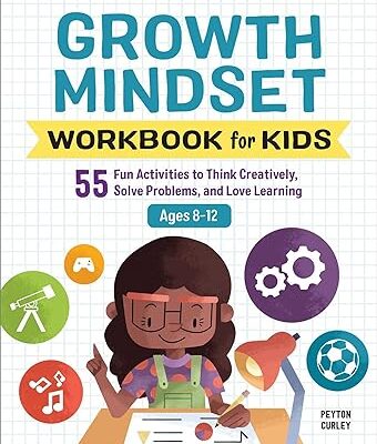 خرید و دانلود نسخه کامل کتاب Growth Mindset Workbook for Kids: 55 Fun Activities to Think Creatively, Solve Problems, and Love Learning –  +  Pdf