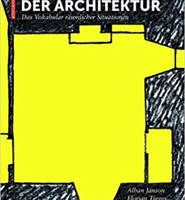 خرید و دانلود نسخه کامل کتاب Grundbegriffe der Architektur: Das Vokabular räumlicher Situationen –  Pdf