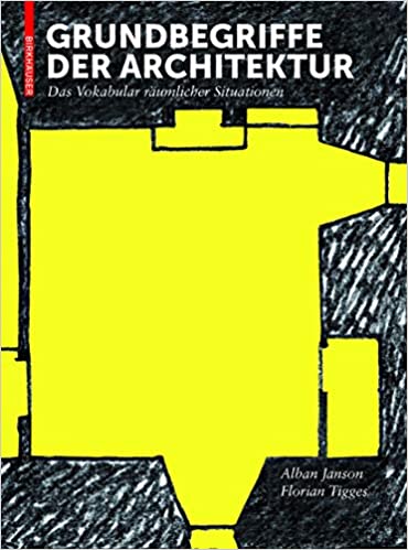 خرید و دانلود نسخه کامل کتاب Grundbegriffe der Architektur: Das Vokabular räumlicher Situationen – Pdf_683e96bc35b5f.jpeg خرید و دانلود نسخه کامل کتاب Grundbegriffe der Architektur: Das Vokabular räumlicher Situationen – Pdf