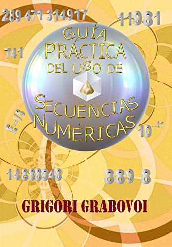 خرید و دانلود نسخه کامل کتاب Guía Práctica del uso de las Secuencias Numéricas (Spanish Edition) – + pdf_68461088df60c.jpeg خرید و دانلود نسخه کامل کتاب Guía Práctica del uso de las Secuencias Numéricas (Spanish Edition) – + pdf