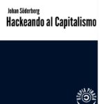 خرید و دانلود نسخه کامل کتاب Hackeando al capitalismo: el movimiento de software libre y de código abierto