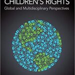 خرید و دانلود نسخه کامل کتاب Handbook of Children’s Rights: Global and Multidisciplinary Perspectives