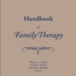 خرید و دانلود نسخه کامل کتاب Handbook of Family Therapy: The Science and Practice of Working with Families and Couples –  PDF