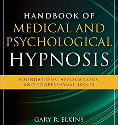 خرید و دانلود نسخه کامل کتاب Handbook of Medical and Psychological Hypnosis: Foundations, Applications, and Professional Issues