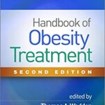 خرید و دانلود نسخه کامل کتاب Handbook of Obesity Treatment (2nd Edition) –  Pdf