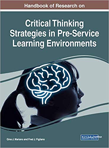 خرید و دانلود نسخه کامل کتاب Handbook of Research on Critical Thinking Strategies in Pre-Service Learning Environments (Advances in Higher Education and Professional Development)_684380595f5f6.jpeg خرید و دانلود نسخه کامل کتاب Handbook of Research on Critical Thinking Strategies in Pre-Service Learning Environments (Advances in Higher Education and Professional Development)