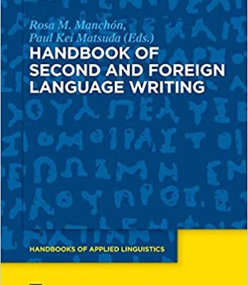 خرید و دانلود نسخه کامل کتاب Handbook of Second and Foreign Language Writing –  PDF