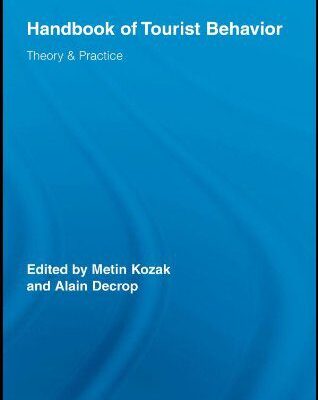 خرید و دانلود نسخه کامل کتاب Handbook of tourist behavior: theory & practice –  PDF