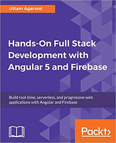 خرید و دانلود نسخه کامل کتاب Hands-On Full Stack Development with Angular 5 and Firebase: Build real-time, serverless, and progressive web applications with Angular and Firebase – PDF_683ebddd8abf8.jpeg خرید و دانلود نسخه کامل کتاب Hands-On Full Stack Development with Angular 5 and Firebase: Build real-time, serverless, and progressive web applications with Angular and Firebase – PDF