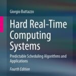 خرید و دانلود نسخه کامل کتاب Hard Real-Time Computing Systems: Predictable Scheduling Algorithms and Applications