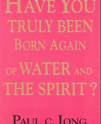 خرید و دانلود نسخه کامل کتاب Have You Truly Been Born Again of Water and the Spirit? –  PDF
