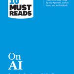 خرید و دانلود نسخه کامل کتاب HBR’s 10 Must Reads on AI (with bonus article “How to Win with Machine Learning” by Ajay Agrawal, Joshua Gans, and Avi Goldfarb)