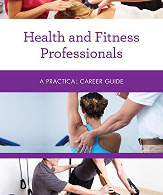 خرید و دانلود نسخه کامل کتاب Health and Fitness Professionals: A Practical Career Guide (Practical Career Guides) – Kezia Endsley –  PDF