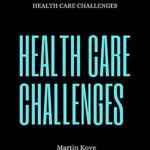 خرید و دانلود نسخه کامل کتاب HEALTH CARE CHALLENGES vol.1 (FRESH MAN) Kindle Edition –  +  PDF