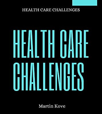 خرید و دانلود نسخه کامل کتاب HEALTH CARE CHALLENGES vol.1 (FRESH MAN) Kindle Edition –  +  PDF